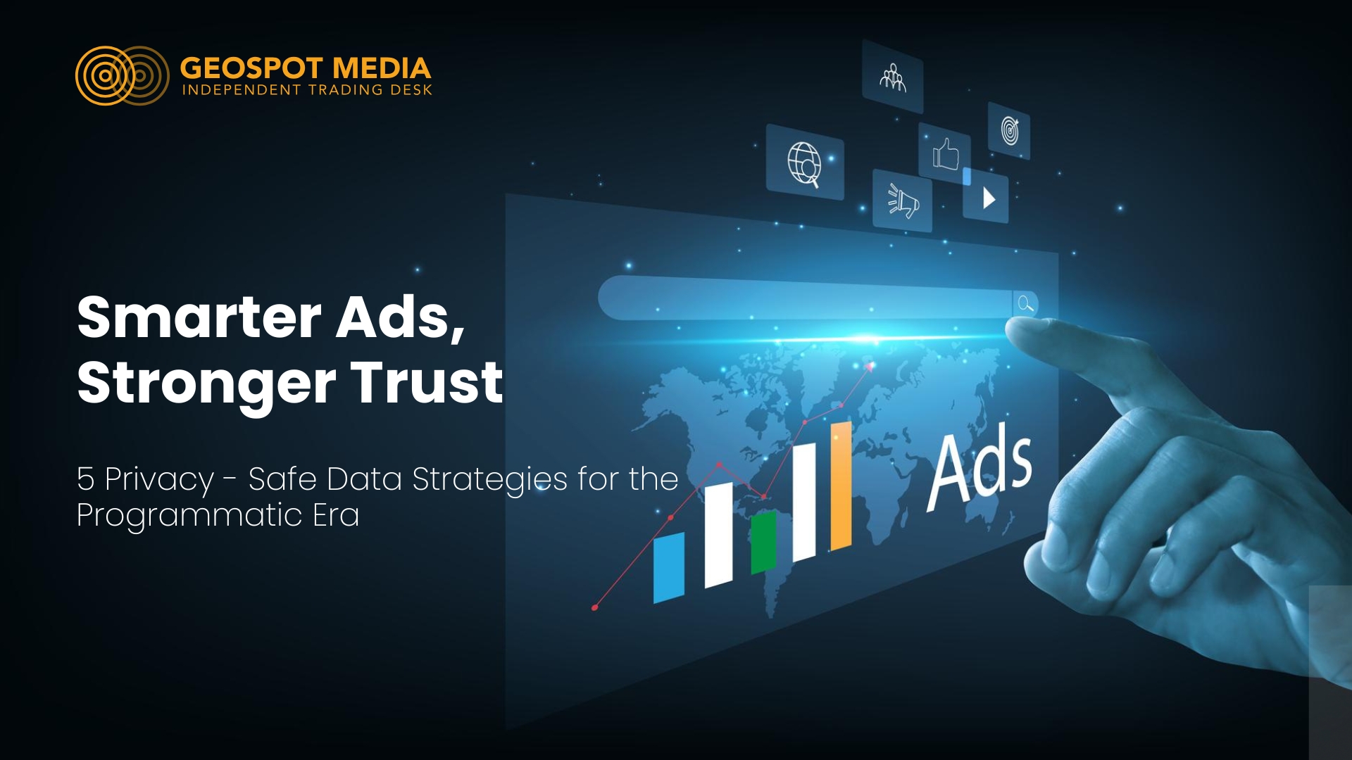Illustration of a hand interacting with a digital interface showing global ad data charts, highlighting privacy-safe strategies for programmatic advertising.